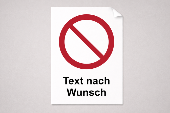 Verbotsschild - Text nach Wunsch - Vinyl - 200x300 mm