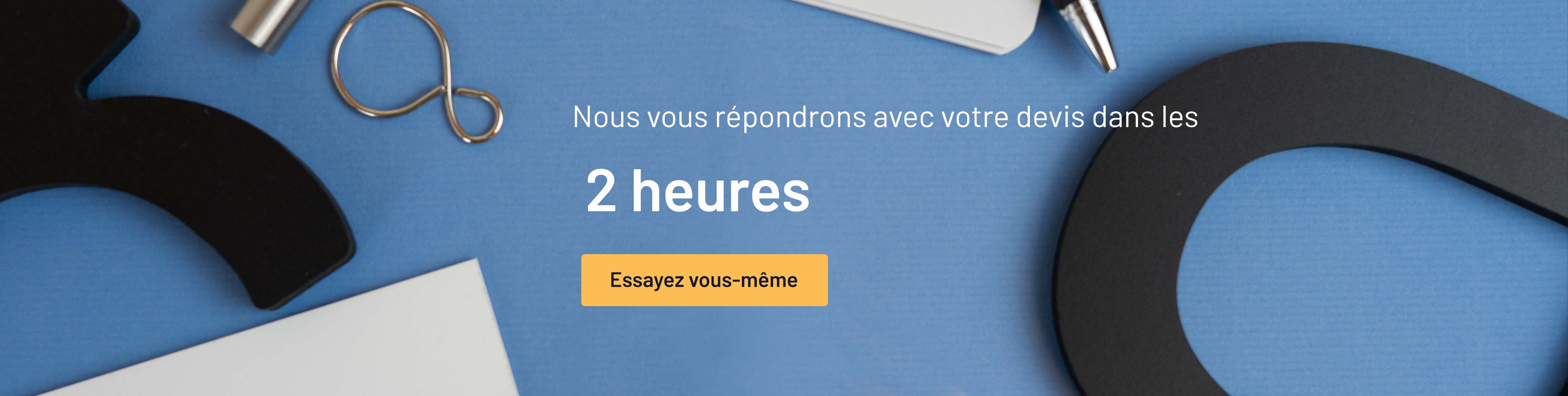 Obtenez rapidement un devis gratuit