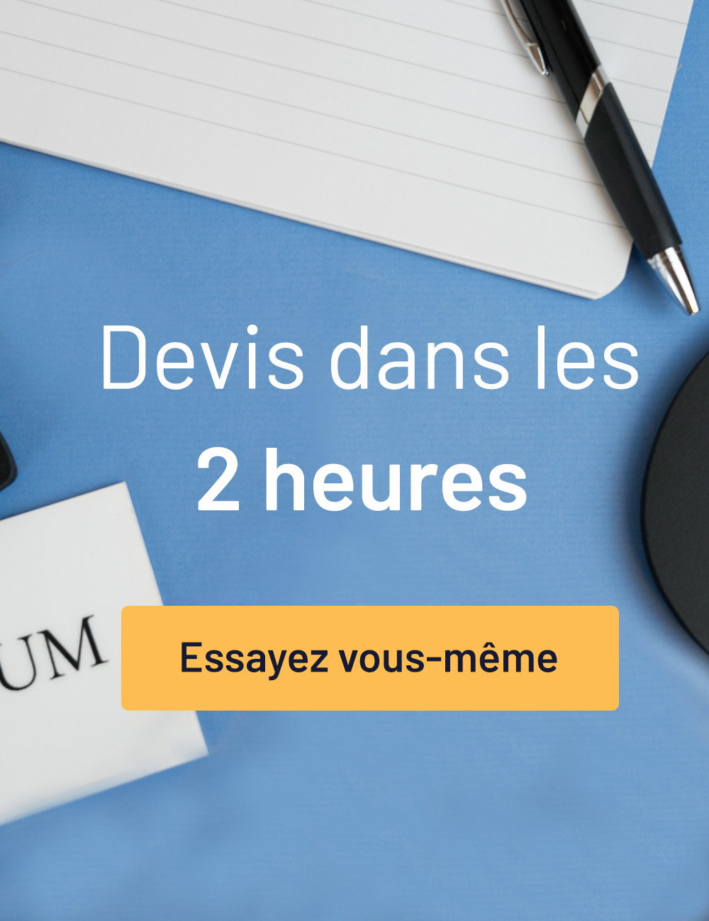 Obtenez rapidement un devis gratuit